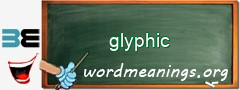 WordMeaning blackboard for glyphic